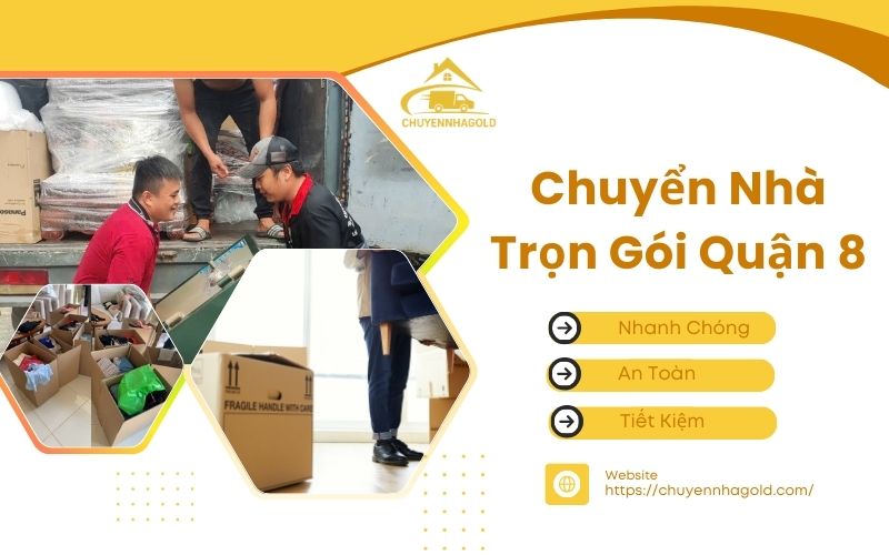 chuyển nhà trọn gói quận 8