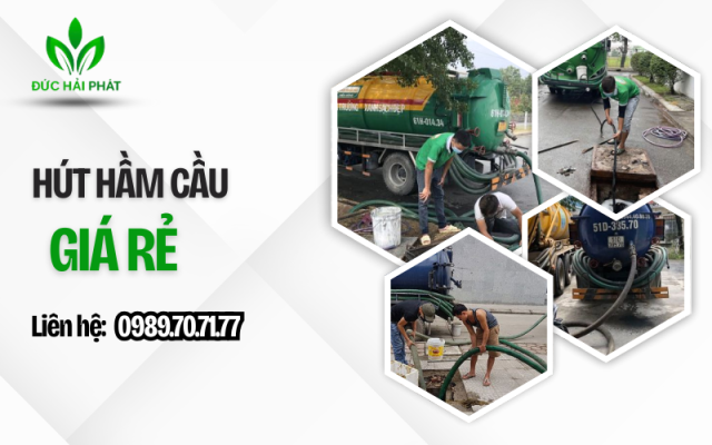 Hút hầm cầu giá rẻ