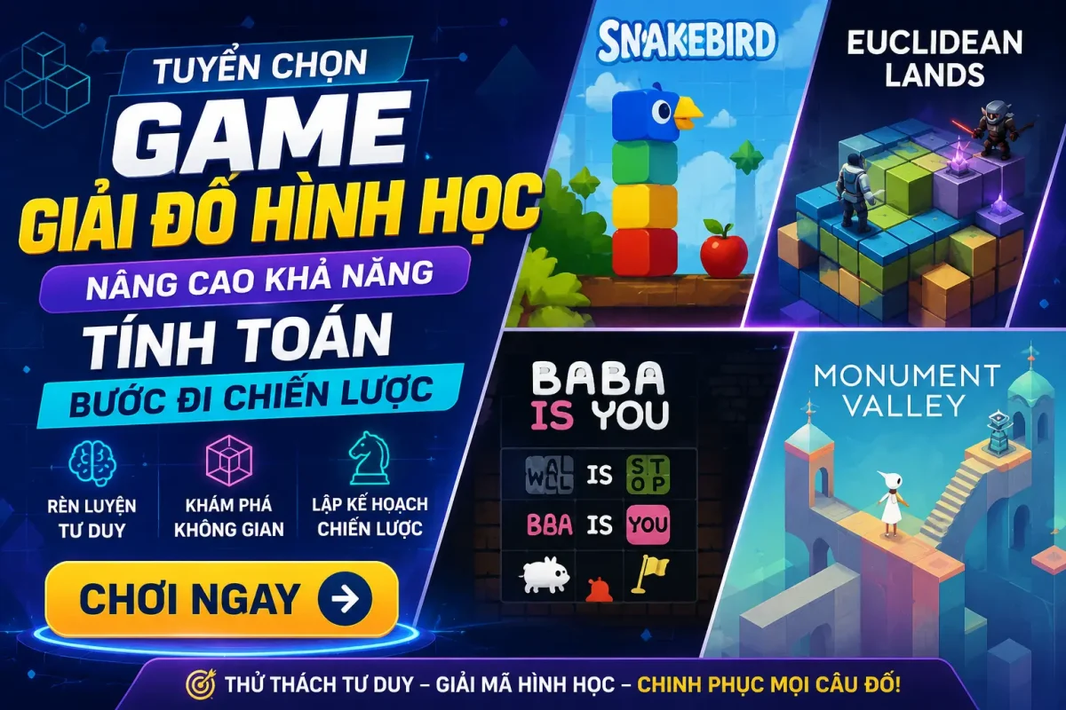 Tuyển chọn game giải đố hình học nâng cao khả năng tính toán